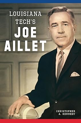 Louisiana Tech's Joe Aillet Book